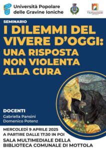 09 Aprile 2025, ore 17.30 | SEMINARIO "I DILEMMI DEL VIVERE D'OGGI: UNA RISPOSTA NON VIOLENTA ALLA CURA"