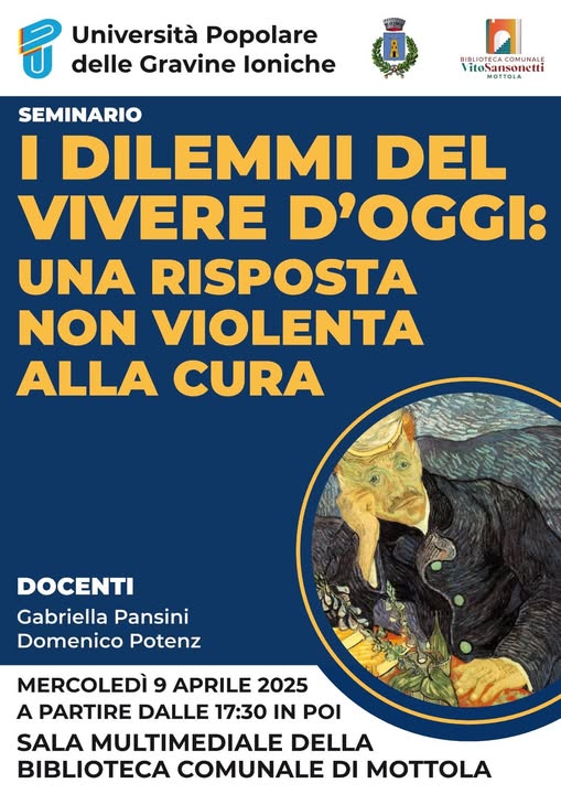09 Aprile 2025, ore 17.30 | SEMINARIO "I DILEMMI DEL VIVERE D'OGGI: UNA RISPOSTA NON VIOLENTA ALLA CURA"