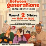 2 Ottobre 2026, ore 16:30 | "BETWEEN GENERATIONS. Nonni e nipoti in gioco"