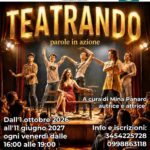 1 Ottobre 2026 - 11 Giugno 2027, ore 16:00 | Laboratorio "TEATRANDO - Parole in azione"